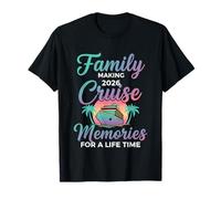Famille Faisant des Souvenirs de croisière 2026 pour Toute Une Vie T-Shirt