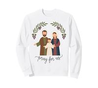 Famille Joseph Marie Jésus Catholique Pray for Us Sweatshirt