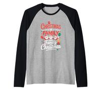 Famille Joyeux Noël, C'est la Famille, et la Famille, C'est Manche Raglan