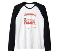 Famille Joyeux Noël, C'est la Famille, et la Famille, C'est Manche Raglan