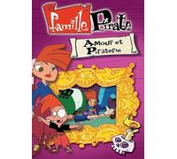 Famille Pirate - Amour Et Piraterie