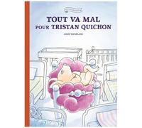 Famille Quichon - Tout Va Mal Pour Tristan Quichon