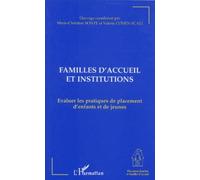 Familles d'accueil et institutions: évaluer les pratiques de placement d'enfants et de jeunes : actes