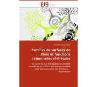 Familles de surfaces de klein et fonctions rationnelles réel-étales Du point de vue des espaces localement annelés et en utilisant des arbres pondérés pour la classification des fonctions, Application