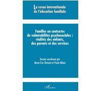Familles en contextes de vulnérabilités psychosociales – réalités enfants, parents, services