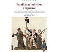 Familles et individus à l'épreuve: Les Payan, de la révocation de l'édit de Nantes à l'âge des révolutions