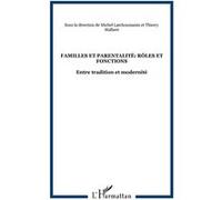 Familles et parentalité: rôles et fonctions Michel Latchoumanin (Auteur), T. Malbert (Auteur)