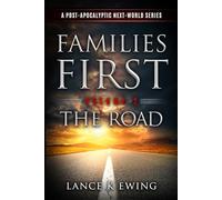 Familles First: A Post-Apocalyptic Next-World Series Volume 2 - The Road - French