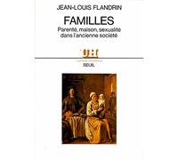 Familles. Parenté, maison et sexualité dans l'ancienne société