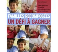 Familles recomposées : un défi à gagner