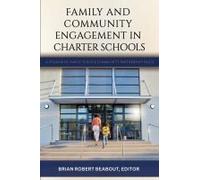 Family And Community Engagement In Charter Schools