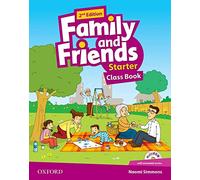 Naomi Simmons – Family and Friends: Starter: Class Book – Broché (Anglais)
