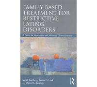 Family Based Treatment For Restrictive Eating Disorders