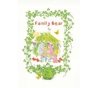 Family Bear: The Things We Do