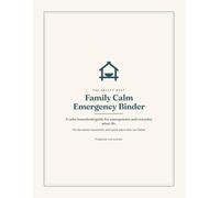 Family Calm Emergency Planner: A Fill-In Household Emergency Plan Book for Fire, Weather, Outages, and Everyday What-Ifs