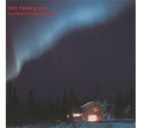Family Cat, the - Furthest from The Sun [Import]