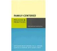 Family-Centered Policies & Practices Alan R. Jones, Charles B. Hennon, Hal A. Lawson (Auteur)