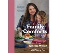 Family Comforts - Rebecca Wilson - Dorling Kindersley Ltd - Livre en Anglais - Hardback Rebecca WilsonRebecca Wilson (Auteur)