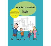 Family Crossword Puzzles: Family Engagement Fun, 8x11, 24 easy quick keep you attention puzzles
