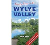 Family Days in the Wylye Valley: The finest walks, cycle rides and treasure hunts in this beautiful area