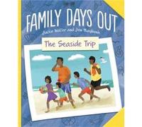 Family Days Out The Seaside Trip by Jackie Walter Inconnu (Auteur)