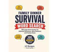 Family Dinner Survival Word Search: 100 Large Print Puzzles for Awkward Questions, Nosy Relatives, and Family Chaos