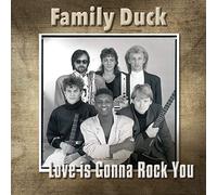 Family Duck - Love is Gonna Rock You [Import]