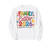 Family Easter 2026 Making Memories Together Easter Day Sweatshirt