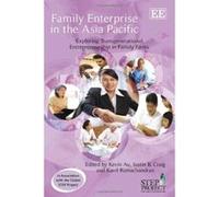 Family Enterprise in the Asia Pacific: Exploring Transgenerational Entrepreneurship in Family Firms - [Livre en VO] Kevin Au, Justin B Craig, Mervyn J Morris (Auteur)