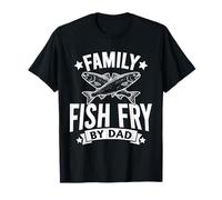 Family Fish Fry by Dinner Friday Funny Friday Cooking Fishing T-Shirt