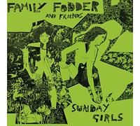FAMILY FODDER - SUNDAY GIRLS (DIRECTOR'S CUT) VINYL LP NEUF