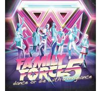 Family Force 5 - Dance Or Die with a Vengeance