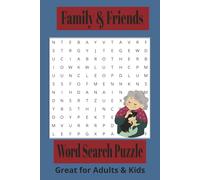 Family & Friends Words Search: word searches with easy to read print about Family, Relationships, and much more / 9x6 inches, 110 pages / 50 + puzzles... Great for Vacations, Holidays and Free Times