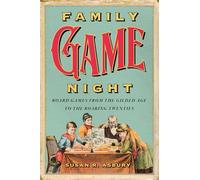 Family Game Night: Board Games from the Gilded Age to the Roaring Twenties