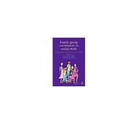Family Group Conferences In Social Work