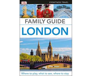 Family Guide London: DK Eyewitness 2018 (Travel Guide)