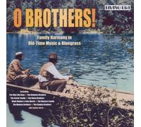 Family Harmony in Old Time Music & - O Brothers [Import]