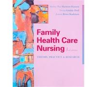 Family Health Care Nursing Joanna Rowe Kaakinen, Shirley M. H. Hanson (Auteur)