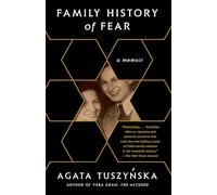 Family History of Fear: A Memoir