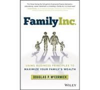 Family Inc. by Douglas P. McCormick Douglas P. McCormick (Auteur)