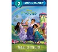 Family Is Everything Disney Encanto by Luz M Mack & Illustrated by The Disney Storybook Art Team Luz M Mack , Illustrated by The Disney Storybook Art Team (Auteur)