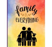 Family is Everything Notebook