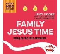 Family Jesus Time by Lucy Moore Inconnu (Auteur)