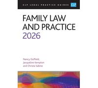 Family Law and Practice 2026: Legal Practice Course Guides (LPC)