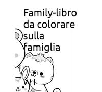 Family-libro da colorare sulla famiglia