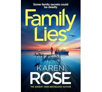 Family Lies: family secrets could be deadly in the gripping new thriller