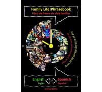 Family Life Phrasebook: Spanish