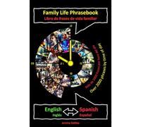 Family Life Phrasebook: Spanish