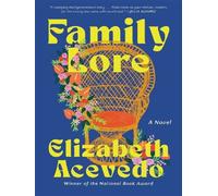 Family Lore - Elizabeth Acevedo - Ecco - Poche - Roman