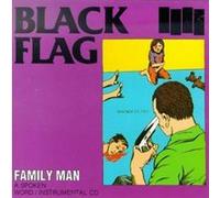 BLACK FLAG - Family Man